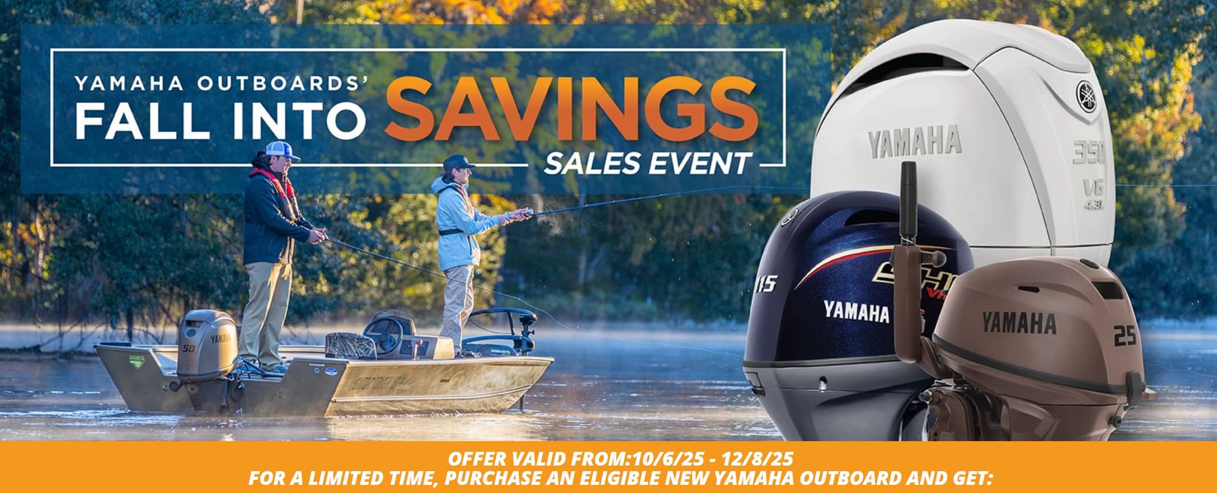 fall into savings yamaha outboards 2 guys fishing and outboard moedls