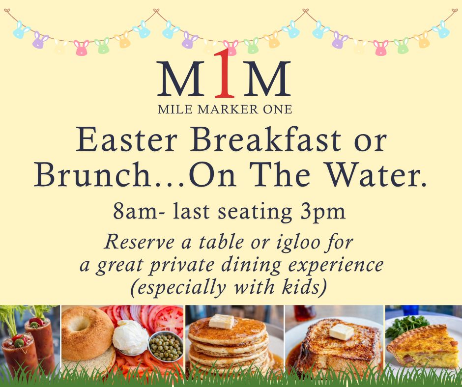 Easter Breakfast and Brunch at Mile Marker One